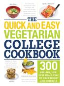 The Quick And Easy Vegetarian College Cookbook