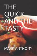 The Quick And The Tasty