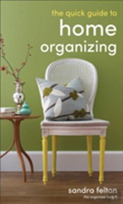 Bertrand.pt - The Quick Guide To Home Organizing