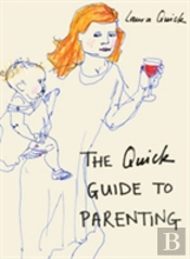 The Quick Guide To Parenting