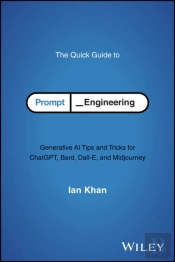 The Quick Guide To Prompt Engineering