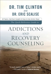 The Quickâ€“Reference Guide To Addictions And Reco Â€“ 40 Topics, Spiritual Insights, And Easyâ€“Toâ€“Use Action Steps