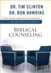 The Quickâ€“Reference Guide To Biblical Counseling