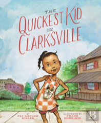 The Quickest Kid In Clarksville
