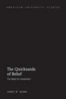 The Quicksands Of Belief