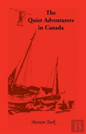 The Quiet Adventurers In Canada