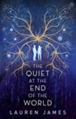 The Quiet At The End Of The World