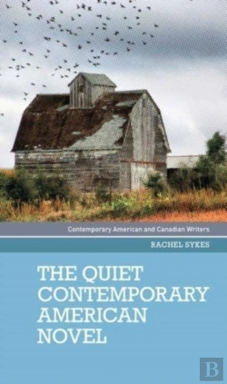 Bertrand.pt - The Quiet Contemporary American Novel