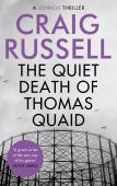 The Quiet Death Of Thomas Quaid