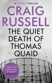 The Quiet Death Of Thomas Quaid