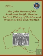 The Quiet Heroes Of The Southwest Pacific Theater