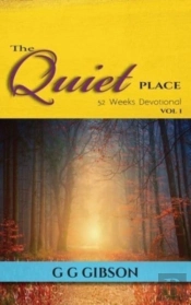 The Quiet Place 52 Weeks Devotional