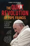 The Quiet Revolution Of Pope Francis