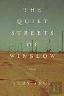 The Quiet Streets Of Winslow