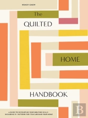 The Quilted Home Handbook