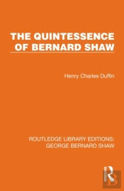 The Quintessence Of Bernard Shaw