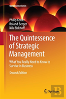 The Quintessence Of Strategic Management