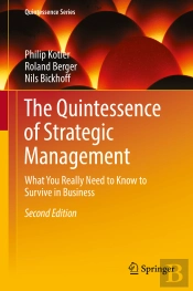 The Quintessence Of Strategic Management