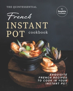 Bertrand.pt - The Quintessential French Instant Pot Cookbook
