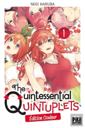 The Quintessential Quintuplets Edition Couleur - The Quintessential Quintuplets T01 Edition Couleur