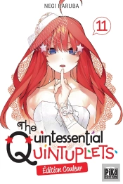 The Quintessential Quintuplets Edition Couleur - The Quintessential Quintuplets T11 Edition Couleur