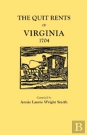 The Quit Rents Of Virginia, 1704