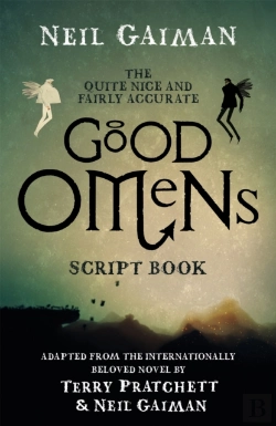 Bertrand.pt - The Quite Nice And Fairly Accurate Good Omens Script Book