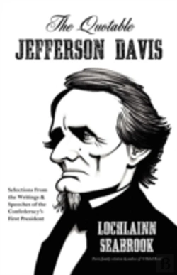 Bertrand.pt - The Quotable Jefferson Davis