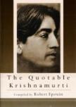 The Quotable Krishnamurti