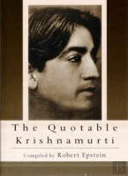 Bertrand.pt - The Quotable Krishnamurti