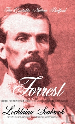 Bertrand.pt - The Quotable Nathan Bedford Forrest