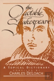 The Quotable Shakespeare