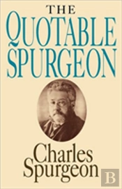 The Quotable Spurgeon