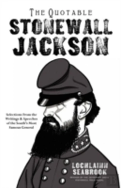 Bertrand.pt - The Quotable Stonewall Jackson