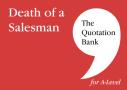 The Quotation Bank: Death Of A Salesman Revision And Study Guide For English Literature