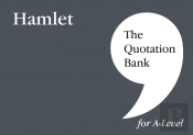 The Quotation Bank: Hamlet A-Level Revision And Study Guide For English Literature