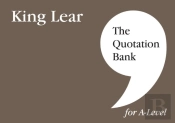 The Quotation Bank: King Lear A-Level Revision And Study Guide For English Literature