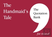 The Quotation Bank: The Handmaid'S Tale A-Level Revision And Study Guide For English Literature