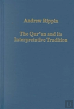 Bertrand.pt - The Qur'An And Its Interpretative Tradition