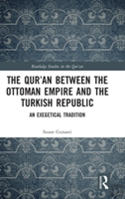 Bertrand.pt - The Qur'An Between The Ottoman Empire And The Turkish Republic