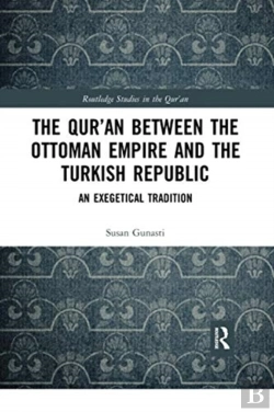 Bertrand.pt - The Qur'An Between The Ottoman Empire And The Turkish Republic