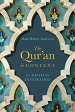 Bertrand.pt - The Qur`An In Context Â€“ A Christian Exploration