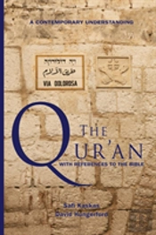 The Qur'An - With References To The Bible: A Contemporary Understanding