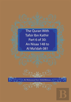 The Quran With Tafsir Ibn Kathir Part 6 Of 30