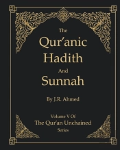 The Qur'Anic Hadith And Sunnah