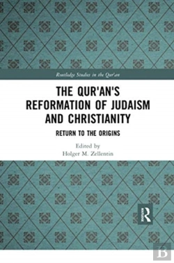 Bertrand.pt - The Qur'An'S Reformation Of Judaism And Christianity