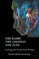 The Rabbi, The Goddess, And Jung