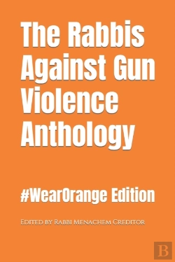 Bertrand.pt - The Rabbis Against Gun Violence Anthology