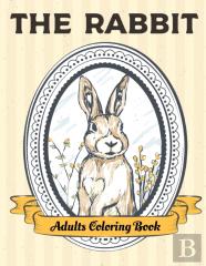 The Rabbit Adults Coloring Book