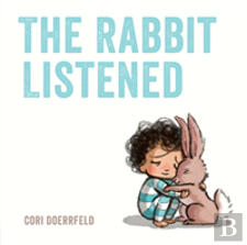 The Rabbit Listened